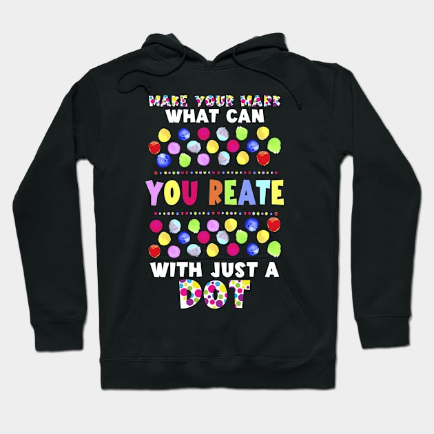 International Dot Day 2022 Colorful Polka Dot Happy Dot Day Hoodie by PaulAksenov